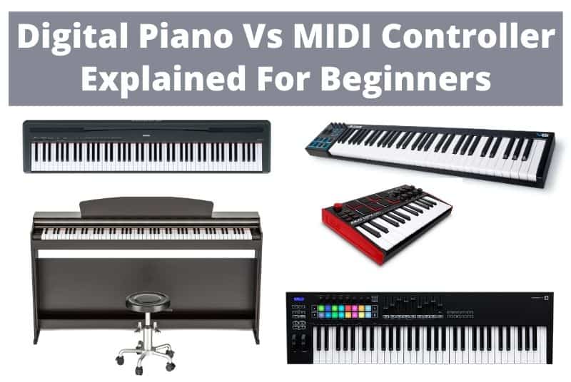 digital piano vs MIDI controller