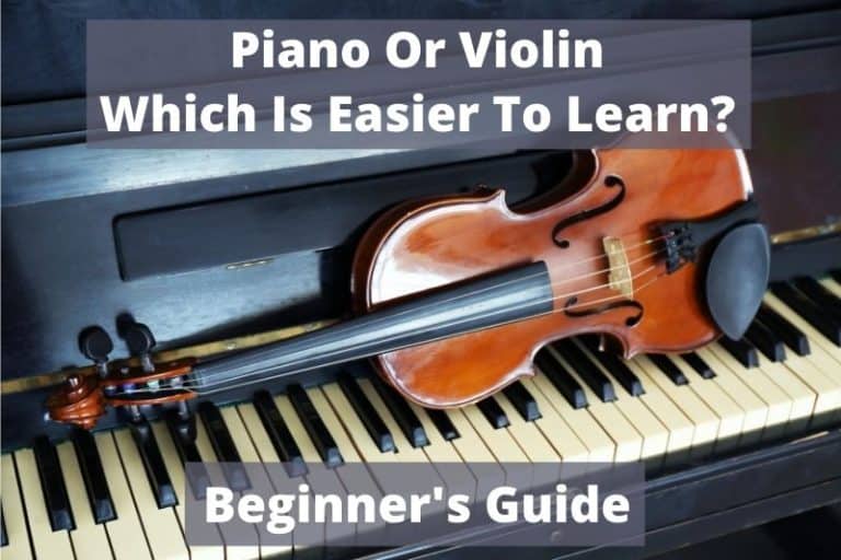 Piano Or Violin, Which Is Easier To Learn? (Beginner's Guide) Playing