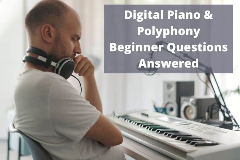 What is polyphony in digital piano