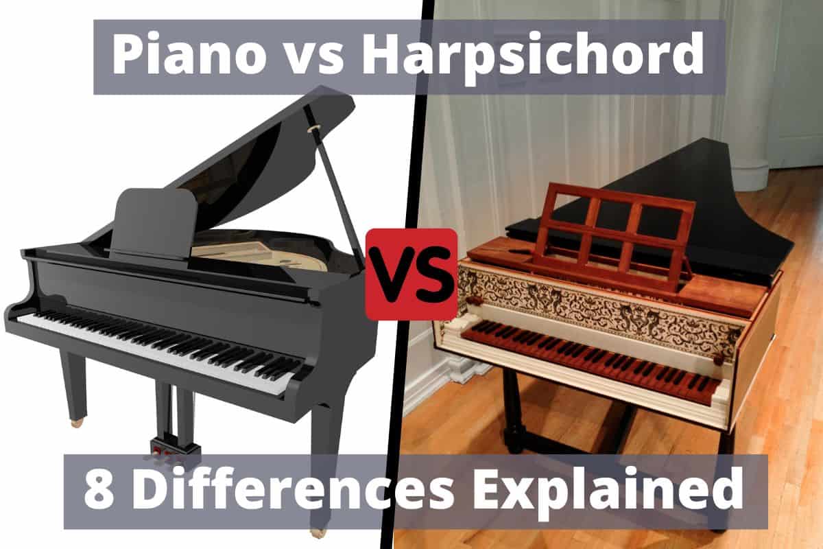 Piano Vs. Harpsichord - 8 Differences Explained - Playing Keys