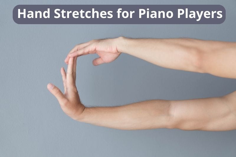 Hand Stretches for Piano Players